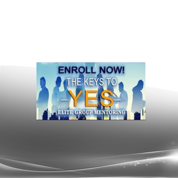 Kenrick Cleveland - Keys To Yes Elite Mentoring Complete From July 2018 - July 2019