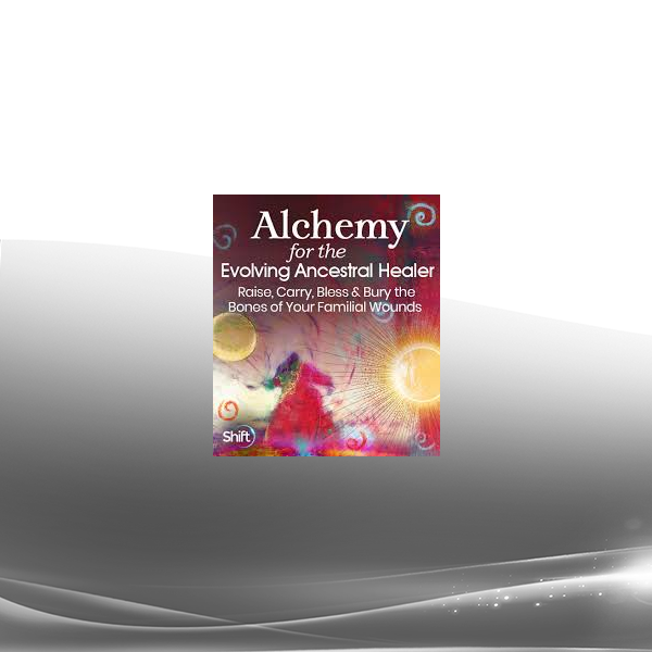 Rabbi Dr. Tirzah Firestone - Alchemy for the Evolving Ancestral Healer 2022