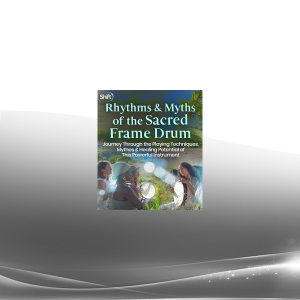 Krista Holland - Rhythms & Myths of the Sacred Frame Drum 2022