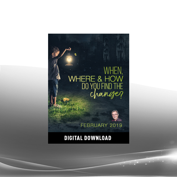 Gary M. Douglas - When Where & How Do You Find the Change Feb-19 Telecall
