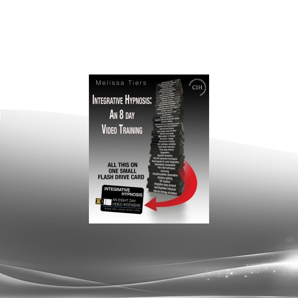 Melissa Tiers An 8 day Integrative Hypnosis