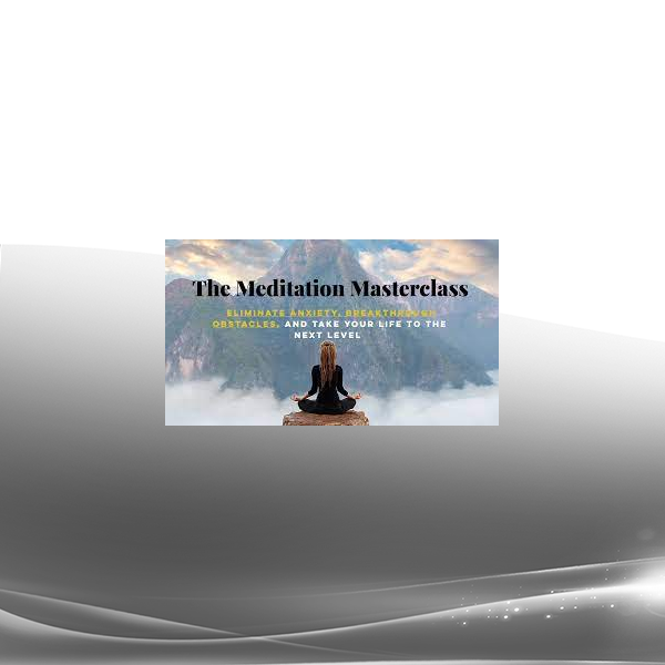 Kelly Howell - Meditation Masterclass plus Teleseminars