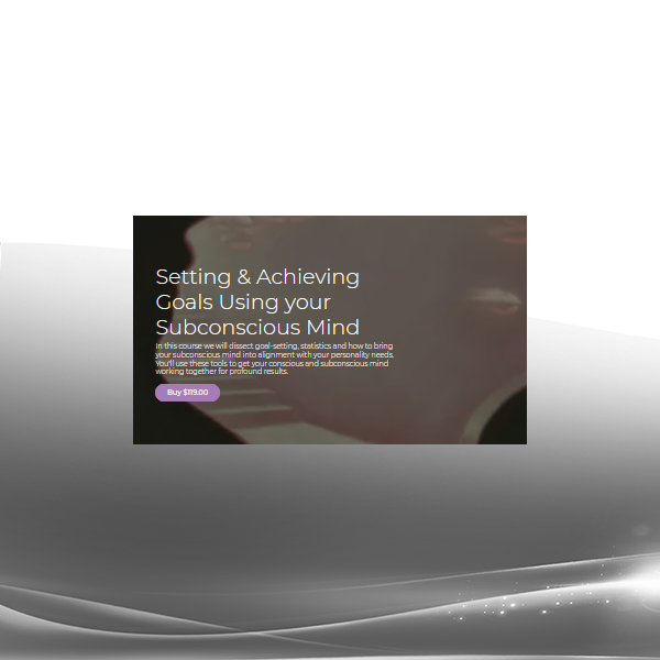 Thais Gibson - Setting & Achieving Goals Using your Subconscious Mind