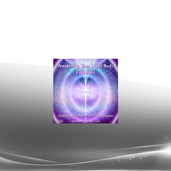 Duane and DaBen - DaBen's Awakening Your Light Body Expanded
