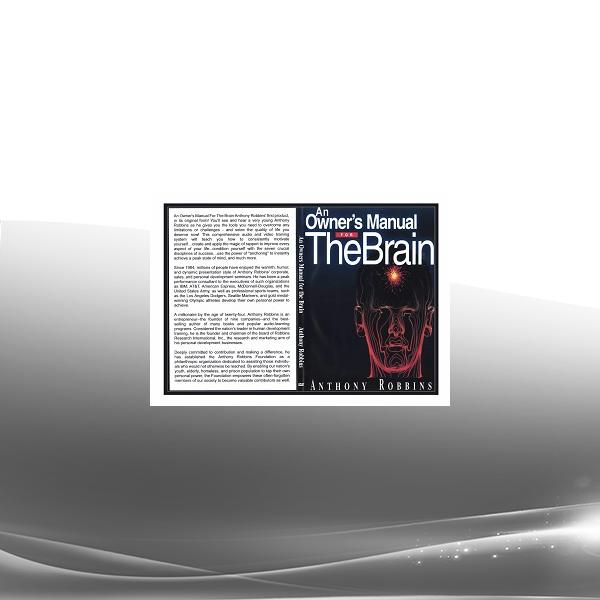 Tony Robbins - Owner's Manual for The Brain