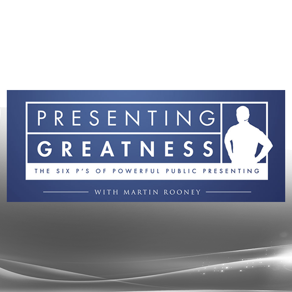 Martin Rooney - Presenting Greatness Online Course