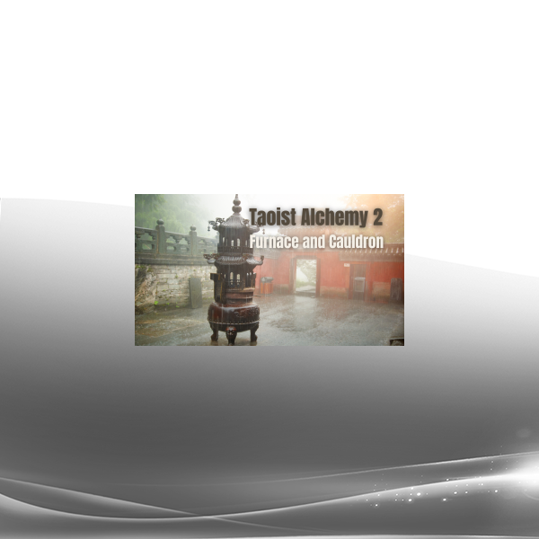 Nathan Brine - Taoist Alchemy 2: Furnace and Cauldron