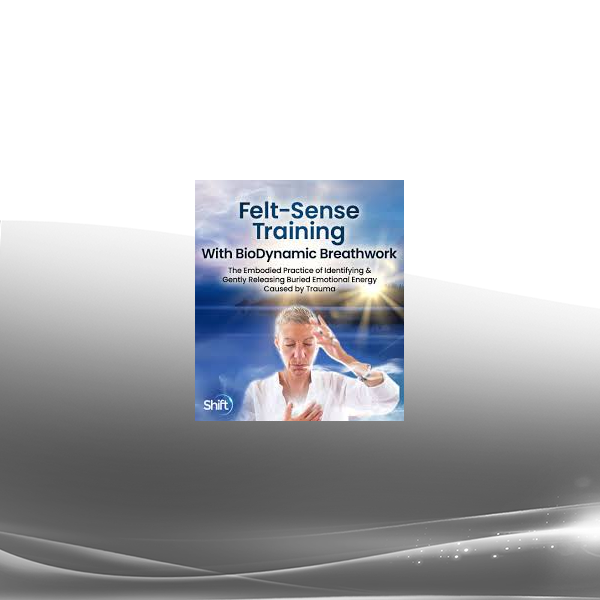 Giten Tonkov - Felt-Sense Training With BioDynamic Breathwork 2024
