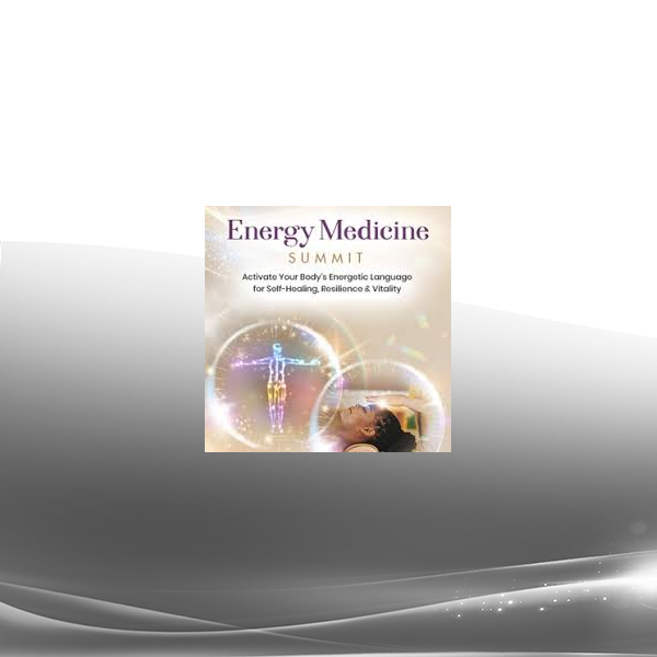 The Shift Network - Top 5 Sessions From the Energy Medicine Summit