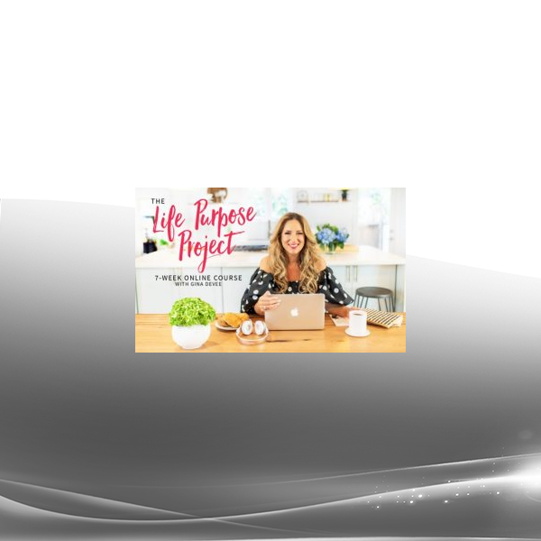 Gina DeVee - Life Purpose Project LIVE