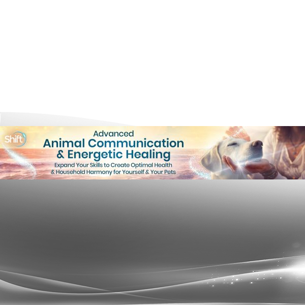 Joan Ranquet - Advanced Animal Communication & Energetic Healing 2024