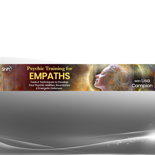 Lisa Campion - Psychic Training for Empaths 2024