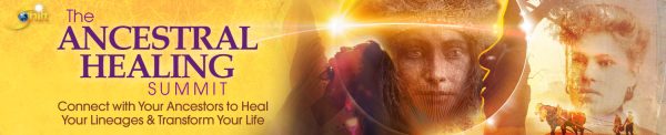 The Shift Network - Top 5 Sessions From The Ancestral Healing Summit