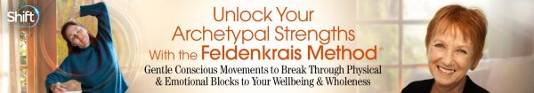 Lavinia Plonka - Unlock Your Archetypal Strengths With the Feldenkrais Method 2024